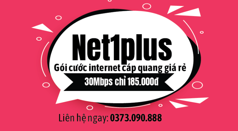 Gói cước internet cáp quang giá rẻ – Net1plus không nên bỏ qua