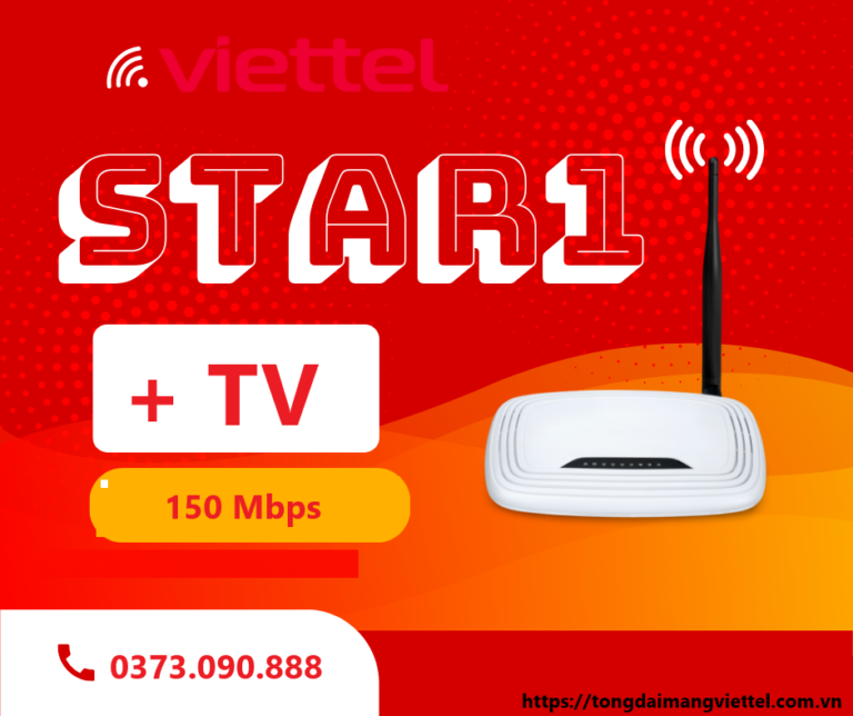 Gói Cước Combo Internet Truyền Hình Star1 + TV của Viettel: Khám Phá Thế Giới Giải Trí Vô Tận