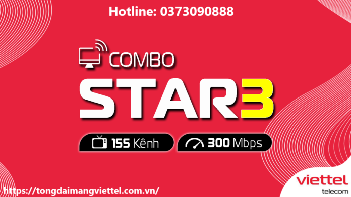 Gói Star3 + TV combo internet - truyền hình Viettel